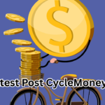 Latest Post CycleMoneyCo