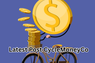 Latest Post CycleMoneyCo