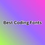 Best Coding Fonts: Boost Productivity and Comfort for Developers