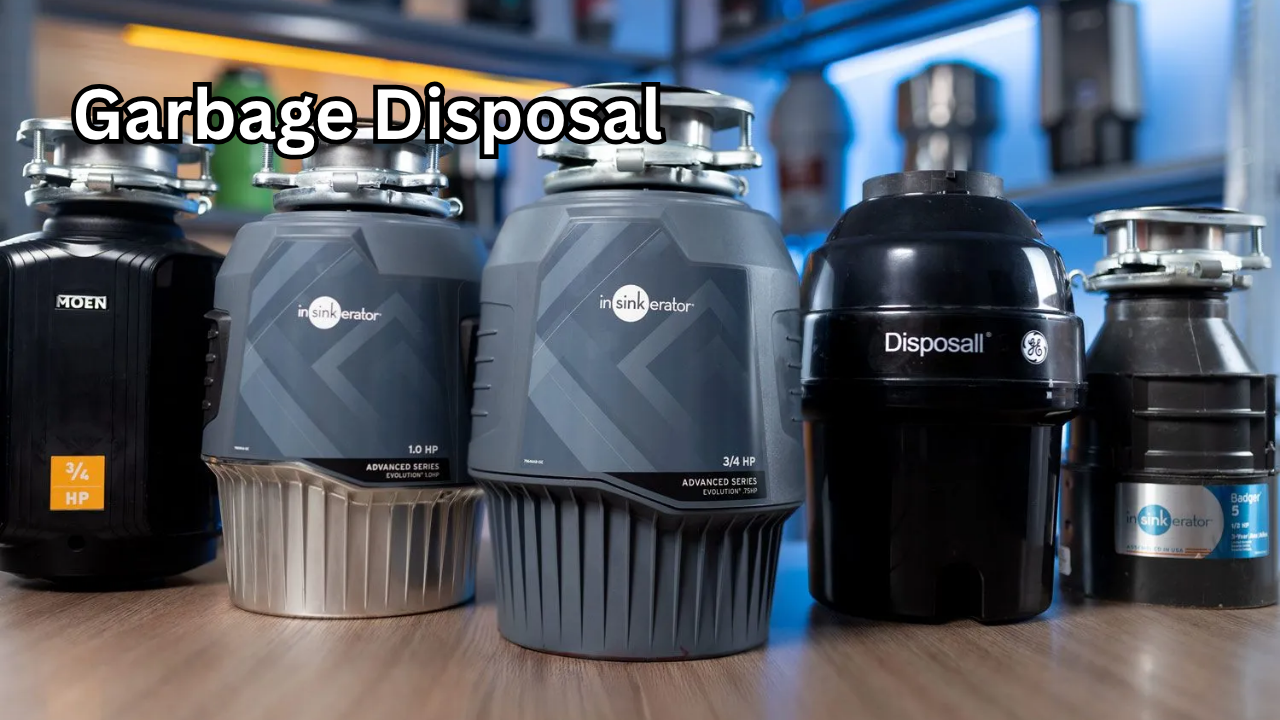 Garbage Disposal: The Complete Guide to Choosing, Using, and Maintaining Your Kitchen Essential