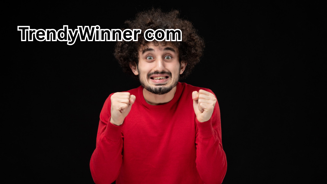 TrendyWinner com: The Ultimate Guide to Understanding This Rising Online Platform