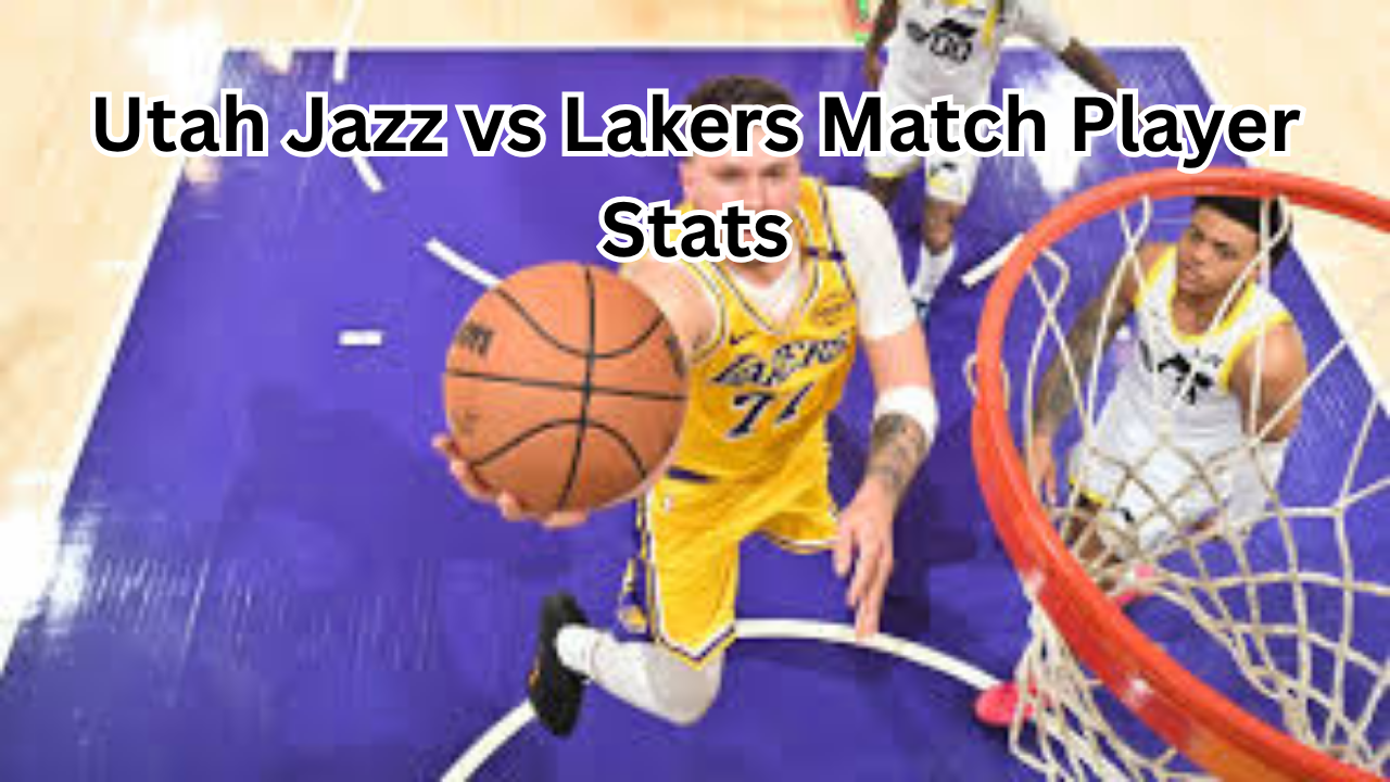 Utah Jazz vs Lakers Match Player Stats: Complete Breakdown, Key Performances, and Game Analysis