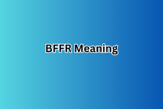 BFFR Meaning: What It Stands For, Usage, and Real-Life Examples
