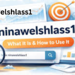 Ninawelshlass1: What It Means, Online Popularity, and Why People Are Searching for It
